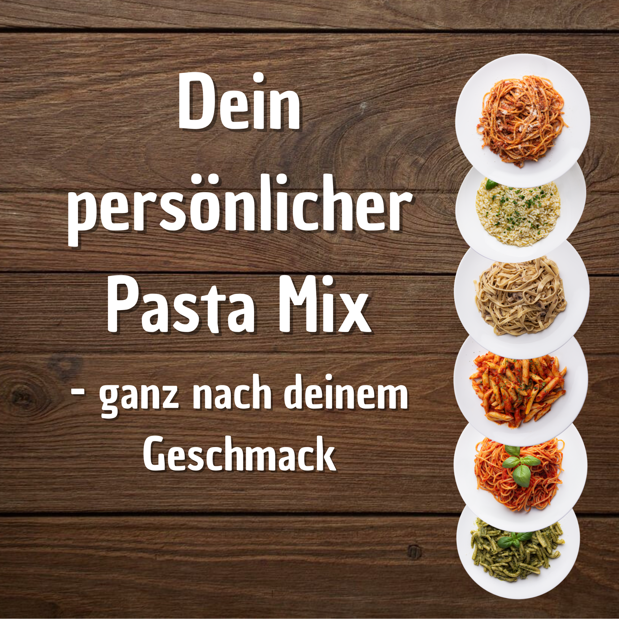 Dein persönlicher Pasta-Mix